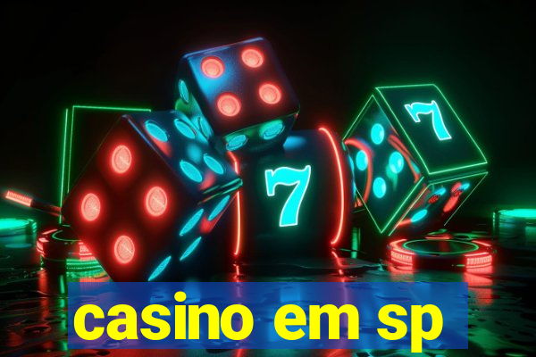 casino em sp