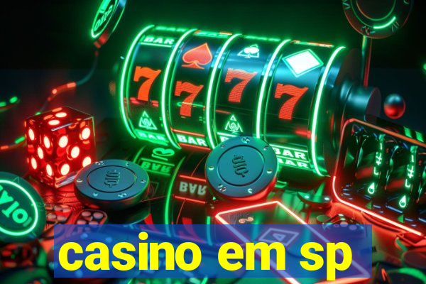 casino em sp