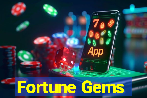 Fortune Gems