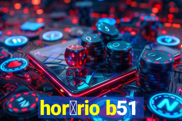 hor谩rio b51