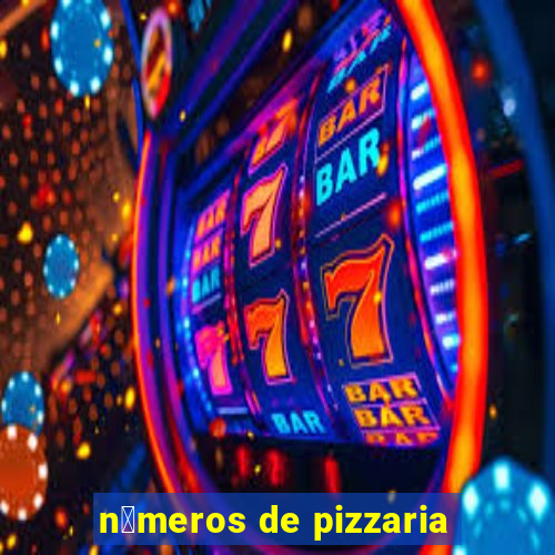 n煤meros de pizzaria