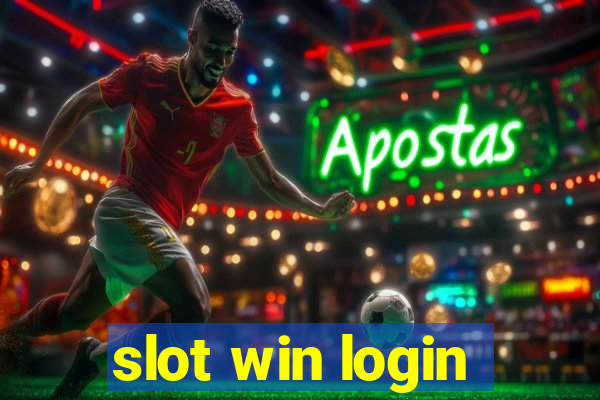 slot win login