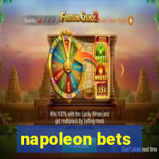 napoleon bets