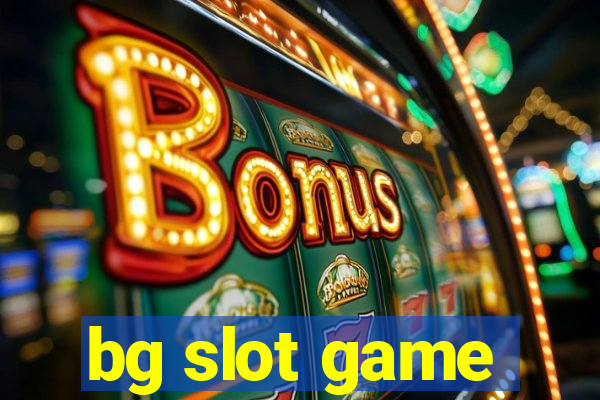 bg slot game