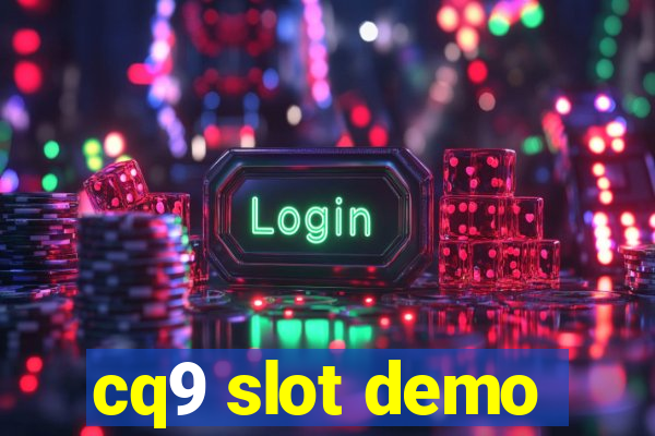 cq9 slot demo