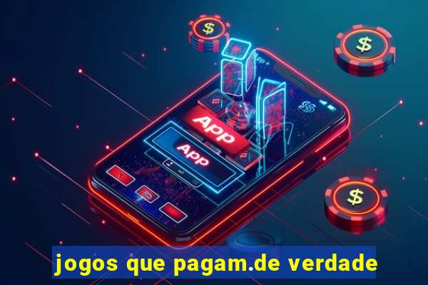 jogos que pagam.de verdade