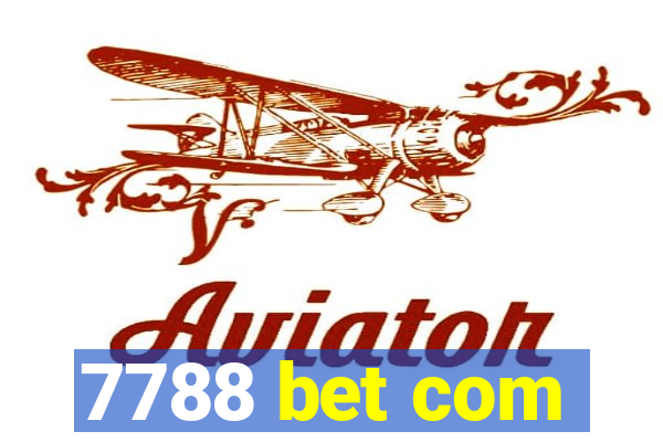 7788 bet com