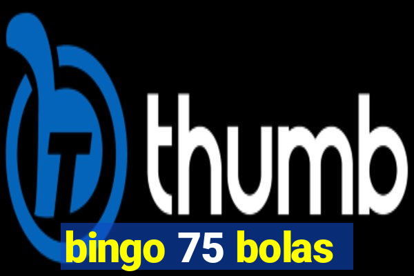 bingo 75 bolas