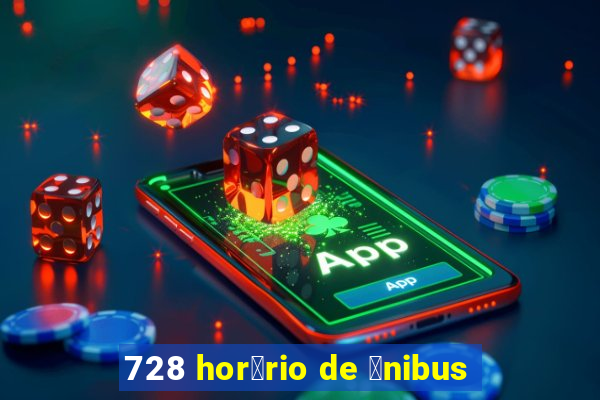 728 hor谩rio de 么nibus