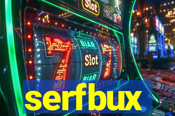 serfbux