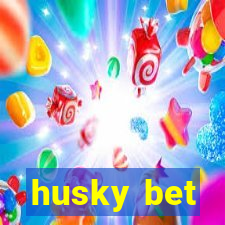 husky bet