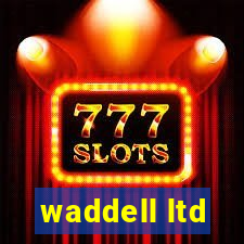 waddell ltd