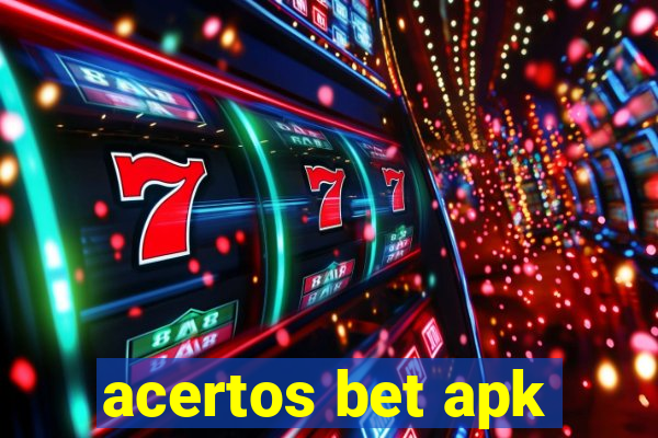 acertos bet apk