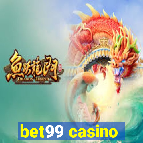 bet99 casino