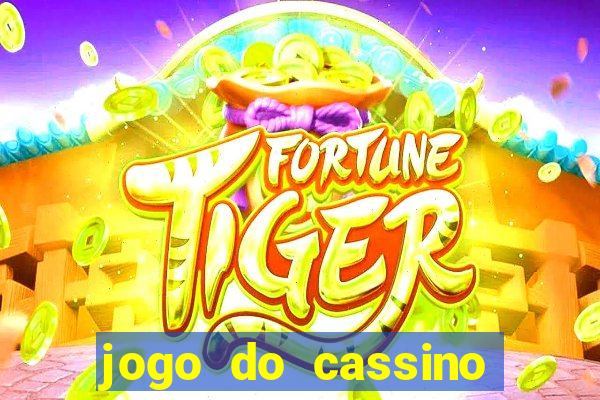 jogo do cassino que ganha dinheiro