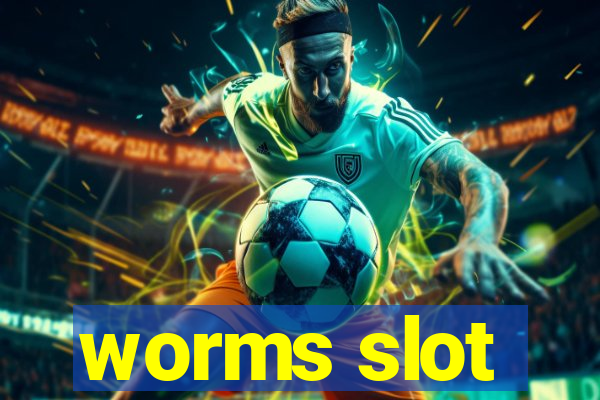 worms slot