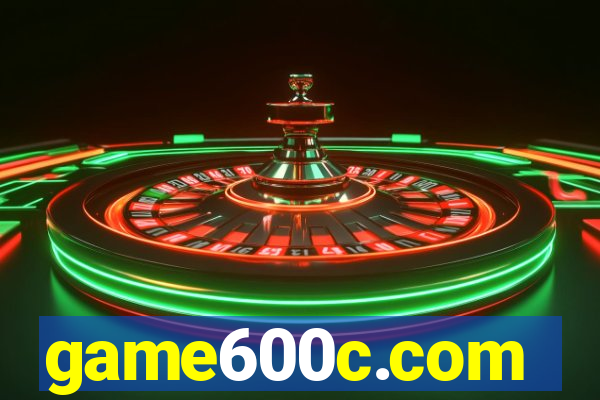 game600c.com