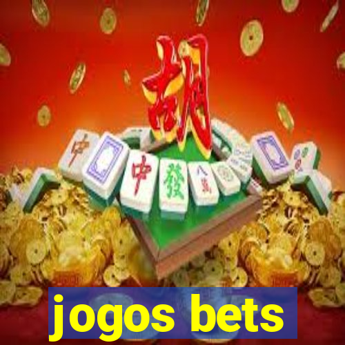 jogos bets