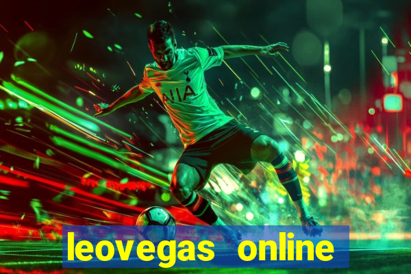 leovegas online casino login