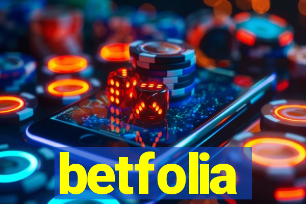 betfolia