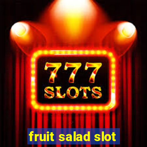 fruit salad slot