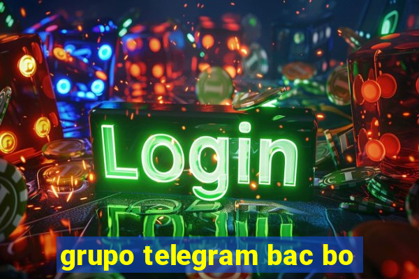 grupo telegram bac bo