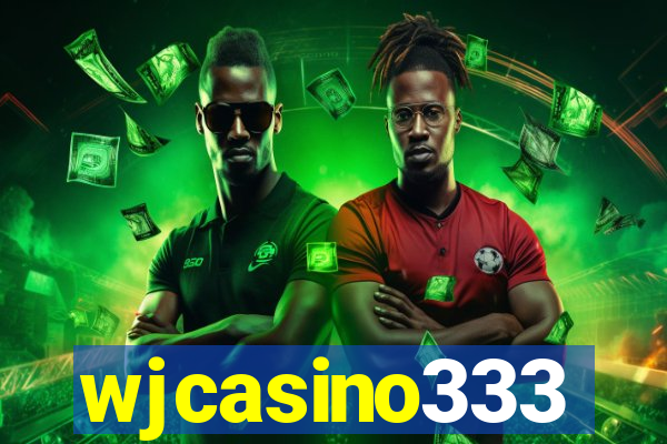 wjcasino333