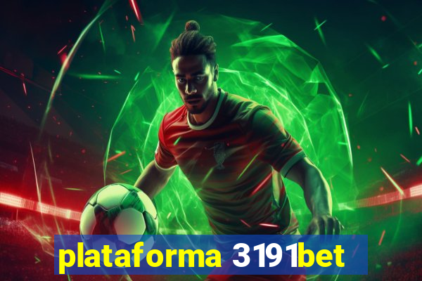 plataforma 3191bet