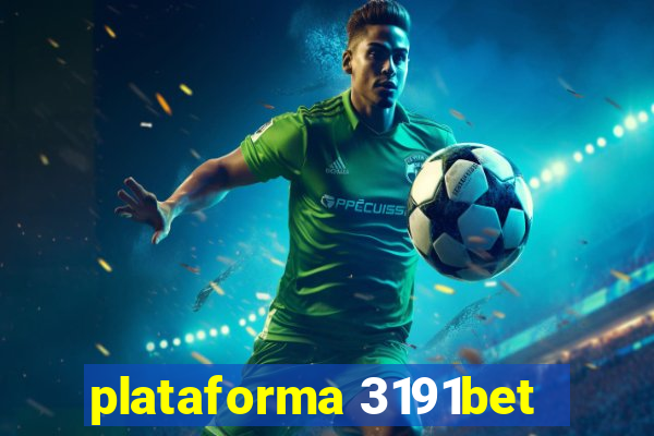 plataforma 3191bet