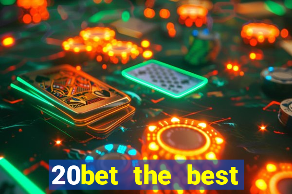 20bet the best online casino in india