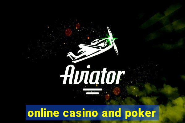 online casino and poker