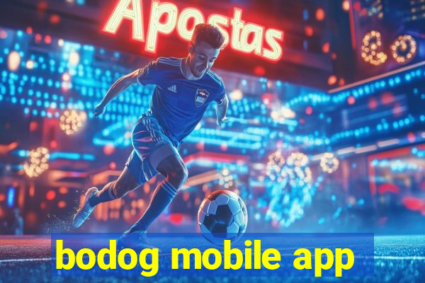 bodog mobile app