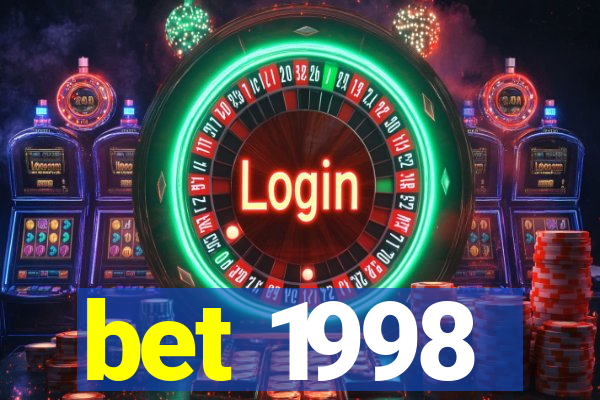 bet 1998