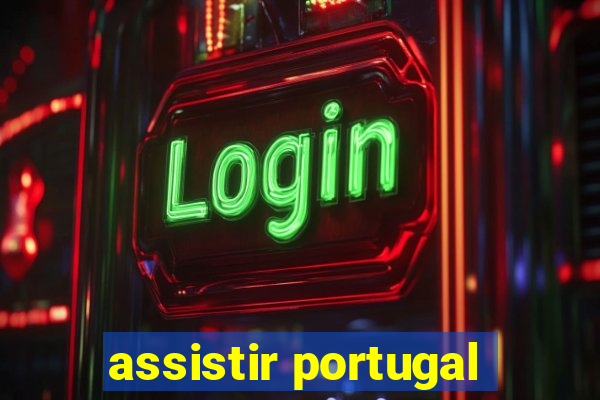 assistir portugal