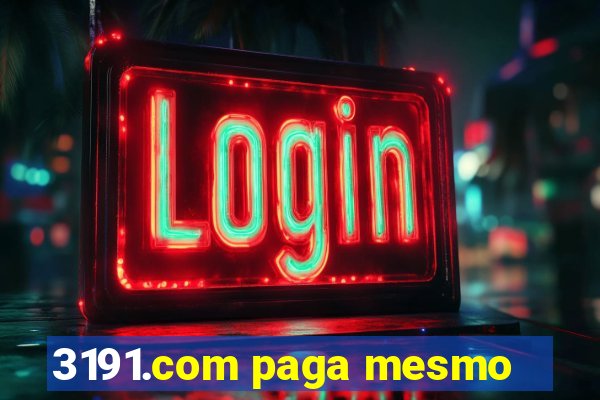 3191.com paga mesmo