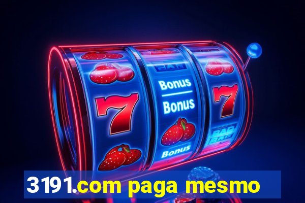 3191.com paga mesmo