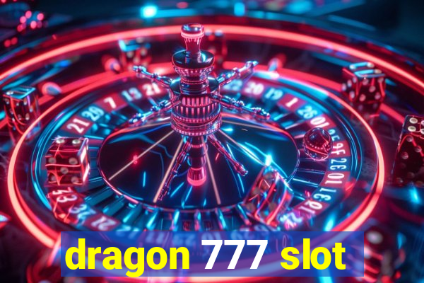 dragon 777 slot