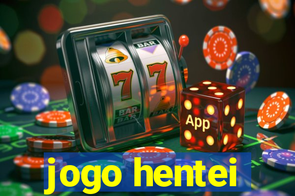 jogo hentei