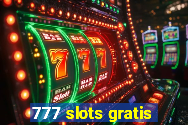 777 slots gratis