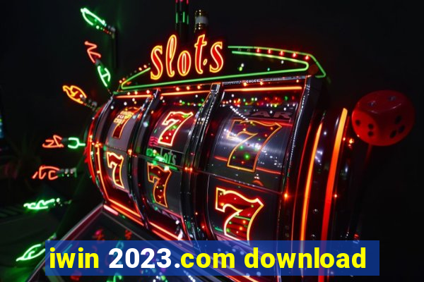 iwin 2023.com download