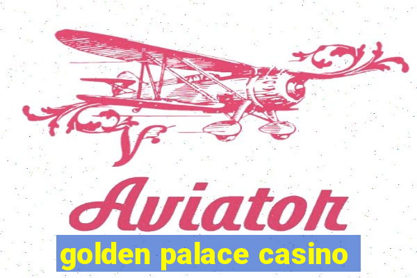 golden palace casino