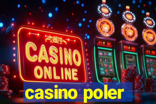 casino poler