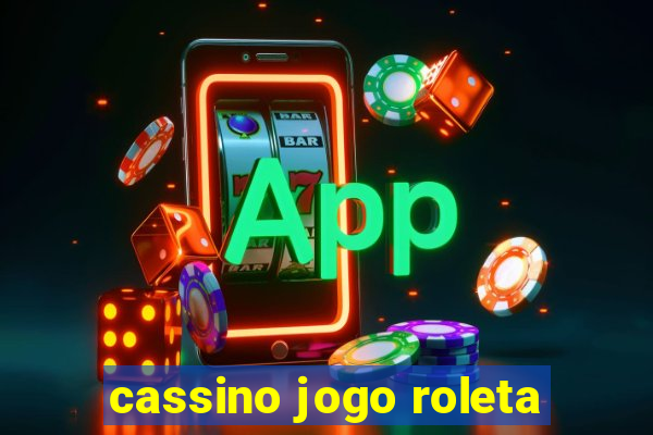 cassino jogo roleta