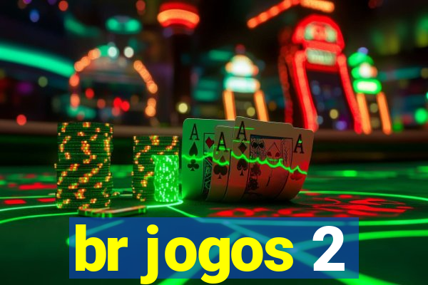 br jogos 2