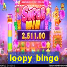 loopy bingo