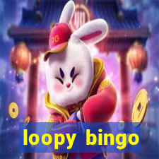 loopy bingo