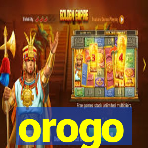 orogo