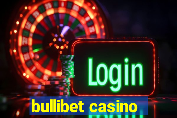 bullibet casino