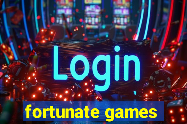 fortunate games