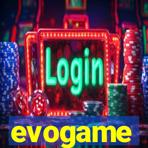 evogame